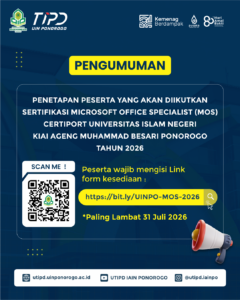 Read more about the article PENETAPAN PESERTA YANG AKAN DIIKUTKAN SERTIFIKASI MICROSOFT OFFICE SPECIALIST (MOS) CERTIPORT UNIVERSITAS ISLAM NEGERI KIAI AGENG MUHAMMAD BESARI PONOROGO TAHUN 2026