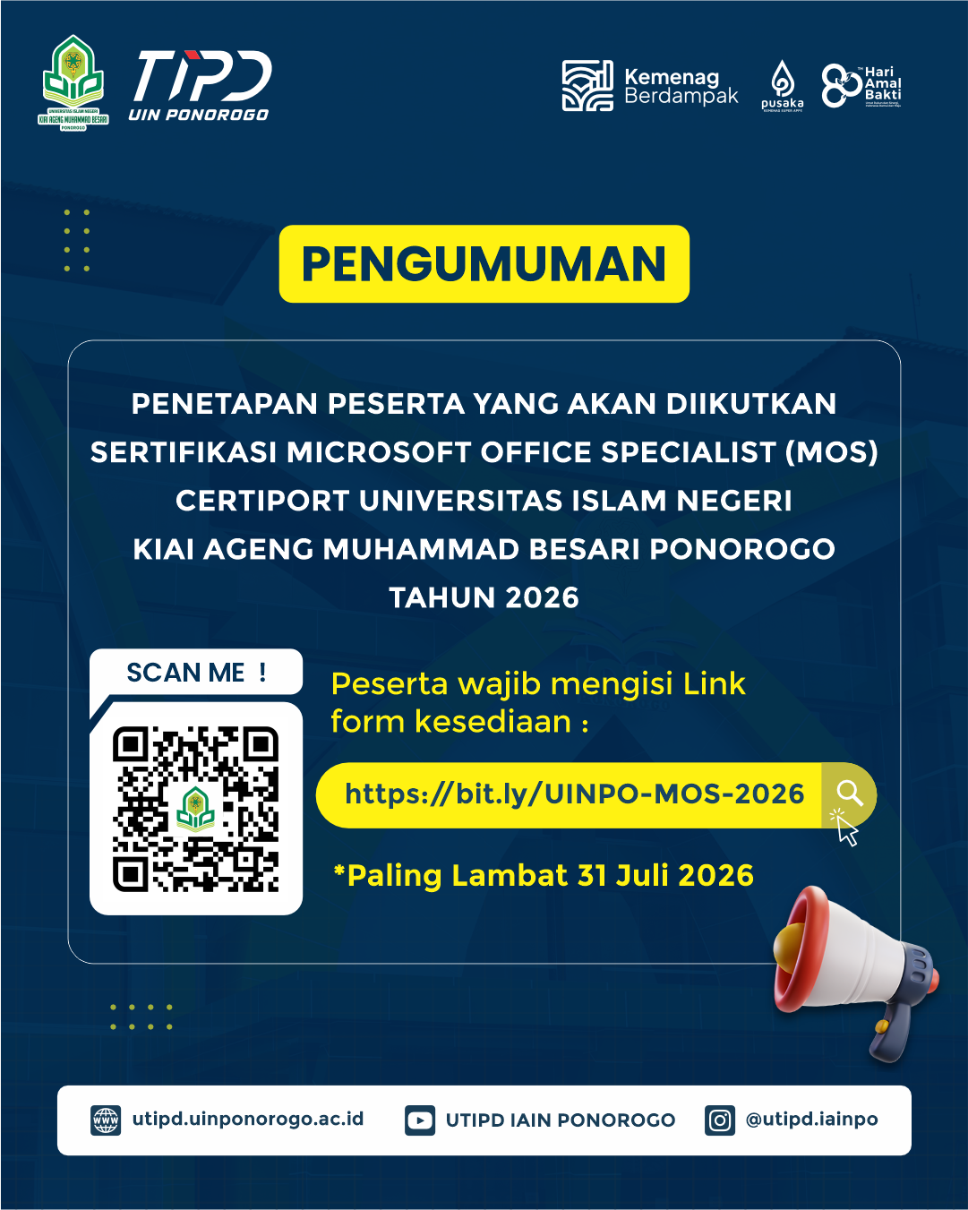 Read more about the article PENETAPAN PESERTA YANG AKAN DIIKUTKAN SERTIFIKASI MICROSOFT OFFICE SPECIALIST (MOS) CERTIPORT UNIVERSITAS ISLAM NEGERI KIAI AGENG MUHAMMAD BESARI PONOROGO TAHUN 2026